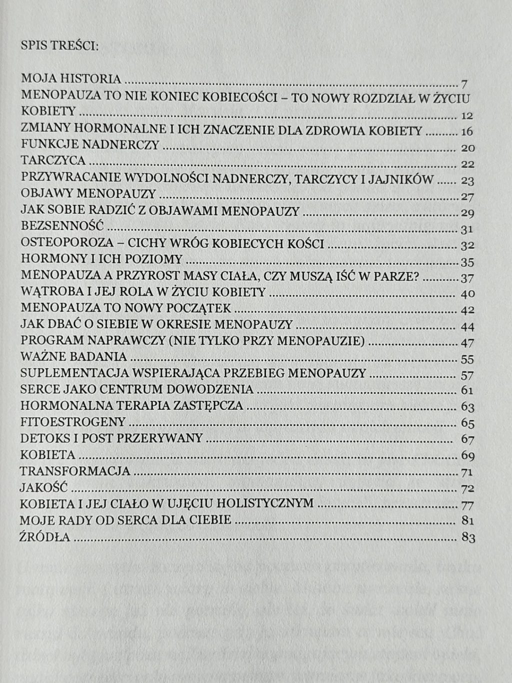 Dla kogo napisałam poradnik "Menopauza -Twoja wewnętrza Moc"?

Dla Ciebie 💚💚💚

Dla kobiet, które czują się zagubione, przestraszone, przytłoczone lub potrzebują uporządkowanej i rzetelnej wiedzy na temat menopauzy. Dla tych, które bardzo potrzebują wsparcia, ale go nie otrzymują.

Dla moich klientek, które przychodzą do gabinetu i mówią, że nie potrafią się odnaleźć w chaosie informacyjnym i naprawdę już nie wiedzą co się dzieje z ich organizmami. Chodzą od lekarza do lekarza, ale nic się nie zmienia...

Często są zaskoczone, że objawy, z którymi przychodzą, to po prostu zbliżająca się menopauza. Im szybciej się nimi zaopiekujesz, tym łagodniej przejdziesz przez ten etap życia.

Kobiety, które mają trudności z utrzymaniem wagi, kłopoty ze snem, ale też z emocjami i wewnętrzną motywacją, znajdą tutaj wiele cennych wskazówek. 

Kobiety bardziej świadome również odnajdą wartość w tym poradniku, gdyż zawiera on najważniejsze i uporządkowane informacje na temat badań, diety oraz poprawy ogólnego dobrostanu.

Ten poradnik jest dla Ciebie, abyś dowiedziała się z niego, jak świadomie i z należytą uważnością, przygotować się do menopauzy, aby przeżyć ją w zdrowiu, harmonii i z dojrzałą radością.

Jest on też zaproszeniem, abyś w tym szczególnym okresie życia, zatrzymała się i spojrzała wewnętrz siebie, zaopiekowała się sobą i swoimi potrzebami, w mądry i refleksyjny sposób.

Abyś odkryła nową jakość życia i cieszyła się jego każdą chwilą oraz wykorzystała możliwości, które przynosi ten wyjątkowy czas.

Przeczytanie poradnika to pierwszy krok w Twojej podróży w głąb siebie. Kolejny to oczywiście praca nad zmianą nawyków...

Wiem, że jest Ci ciężko i że czujesz się samotna. Wiem, że potrzebujesz wsparcia, ale nikt Ciebie nie rozumie. Wiem, że dużo dźwigasz i jak bardzo jest to wyczerpujące... Wiem...

Jestem tutaj, aby Ci pomóc.
Przejdziemy przez ten etap razem. 
Zapraszam serdecznie 🍀🍀🍀

Poradnik można zakupić przez moją stronę www.dietetyka-holistyczna.pl lub przez link w bio. Jest też dostępna na stronie Empiku oraz bezpośrednio u mnie w gabinecie.
Możesz też napisać do mnie, wyślę wtedy bezpośrednio do Ciebie. 

Ściskam Ciebie 💚
Ania